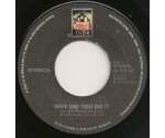 Stretch – Why Did You Do It / Write Me A Note