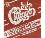 Chicago – If You Leave Me Now