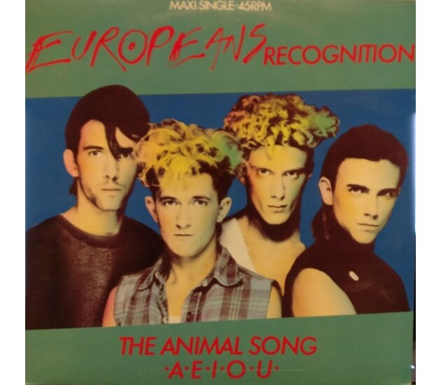 Europeans – Recognition / The Animal Song / A.E.I.O.U. (12", Maxi-Single, 1983)