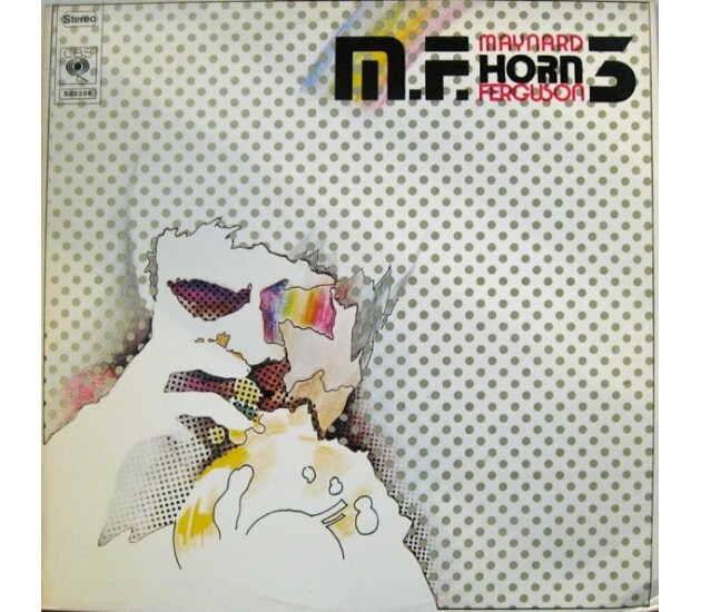 Maynard Ferguson – M.F. Horn 3