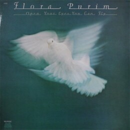 Flora Purim – Open Your Eyes You Can Fly