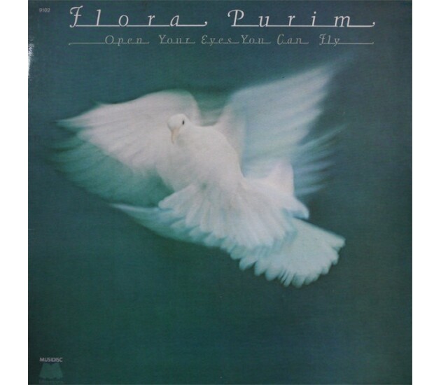Flora Purim – Open Your Eyes You Can Fly