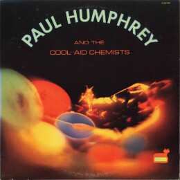 Paul Humphrey And The Cool-Aid Chemists – Paul Humphrey And The Cool-Aid Chemists