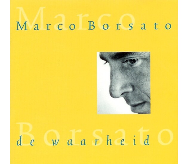 Marco Borsato – De Waarheid