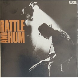 U2 – Rattle And Hum