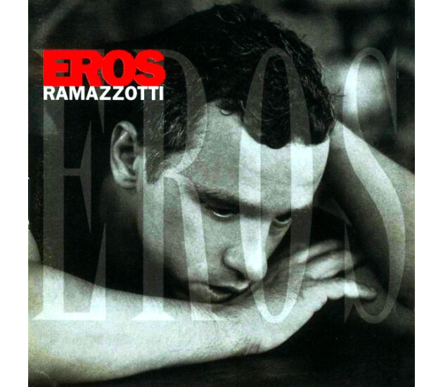 Eros Ramazzotti – Eros