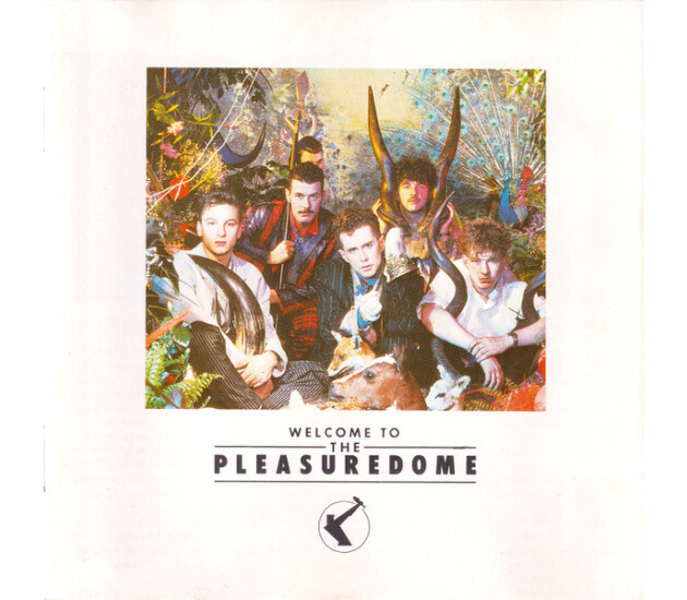 Frankie Goes To Hollywood - Welcome To The Pleasuredome