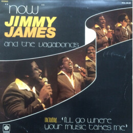 Jimmy James & The Vagabonds - Now
