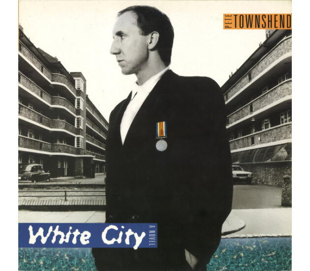 Pete Townshend - White City (A Novel)