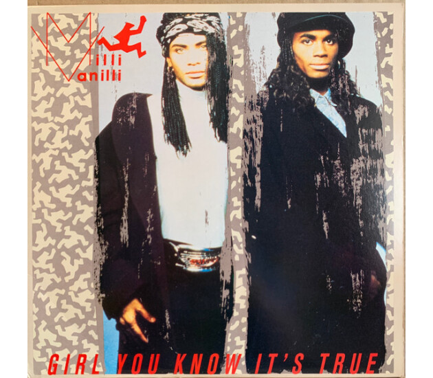 Milli Vanilli - Girl You Know It's True