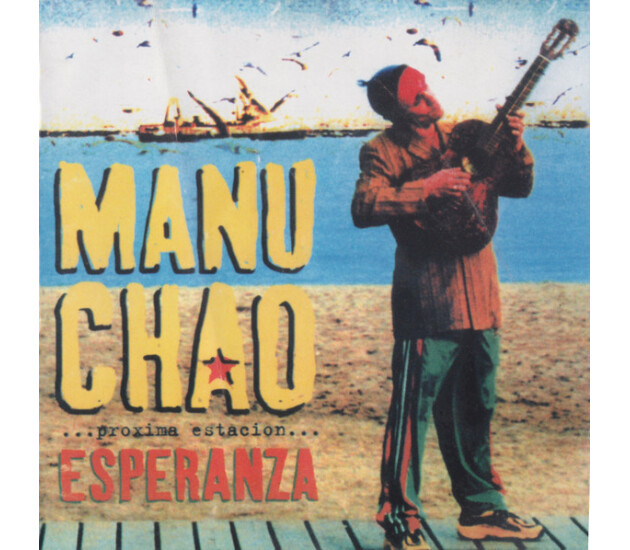 Manu Chao - ...Próxima Estación... Esperanza