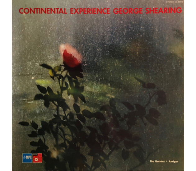 George Shearing, George Shearing Quintet + Amigos - Continental Experience