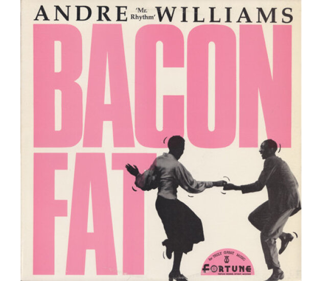 Andre Williams - Bacon Fat (LP, 1986)