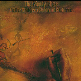 The Moody Blues - To Our Children's Children's Children