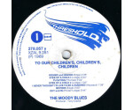 Moody Blues, The - To Our Children's Children's Children