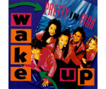 Pretty In Pink - Wake Up