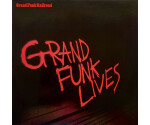 Grand Funk Railroad - Grand Funk Lives
