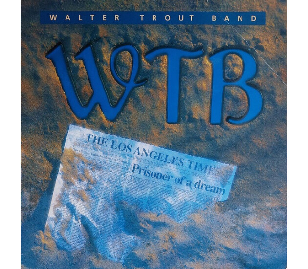 Walter Trout Band - Prisoner Of A Dream
