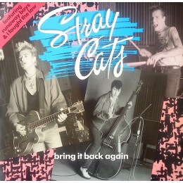Stray Cats - Bring It Back Again