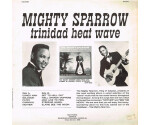Mighty Sparrow - Trinidad Heat Wave