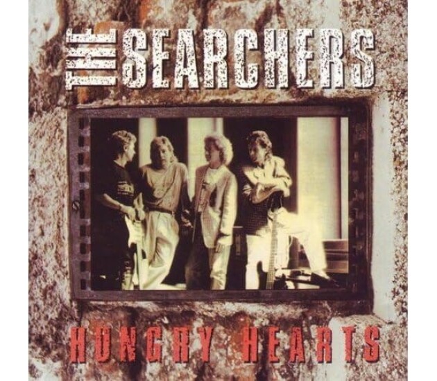 Searchers, The - Hungry Hearts