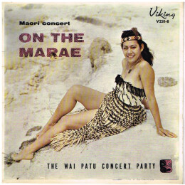 Wai Patu Concert Party, The - Maori Concert On The Marae