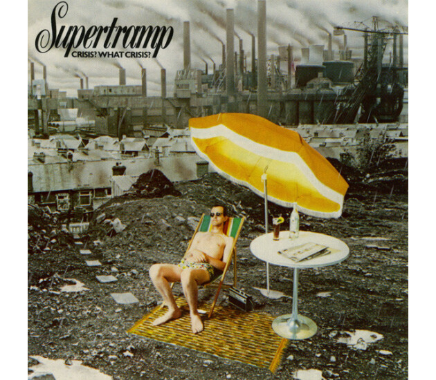 Supertramp - Crisis? What Crisis?