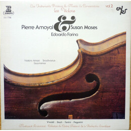 Giuseppe Tartini, Johann Sebastian Bach, Antonio Vivaldi, Niccolò Paganini, Pierre Amoyal, Susan Moses, Edoardo Farina - Les Instruments Précieux Du Musée Du Conservatoire - Vol.2 - Les Violons