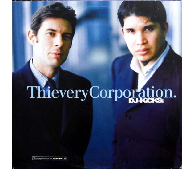 Thievery Corporation - DJ-Kicks: