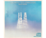 Andreas Vollenweider - White Winds (Seeker's Journey)