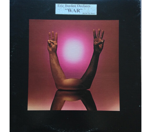 Eric Burdon & War - Eric Burdon Declares "War"
