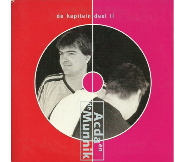 Acda en de Munnik - De Kapitein Deel II
