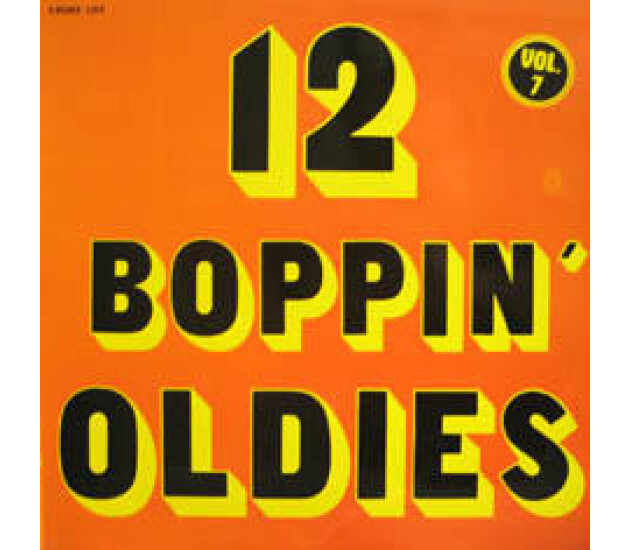 Various - 12 Boppin' Oldies Vol.7