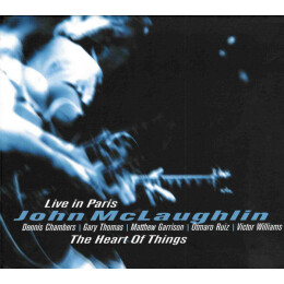 John McLaughlin - The Heart Of Things (Live In Paris)