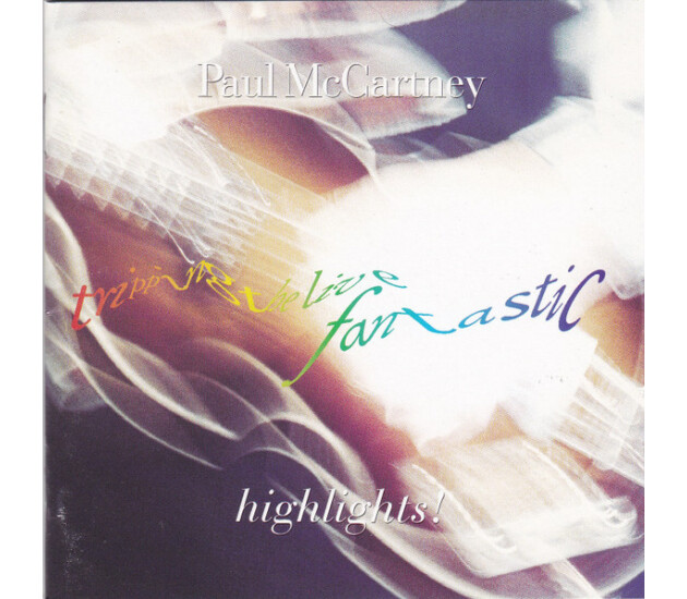Paul McCartney - Tripping The Live Fantastic Highlights!