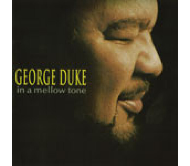 George Duke - In A Mellow Tone