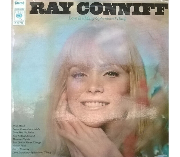 Ray Conniff And His Orchestra & Chorus - Love Is A Many-Splendored Thing