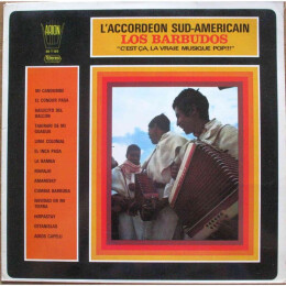 Los Barbudos - L'Accordeon Sud-Americain