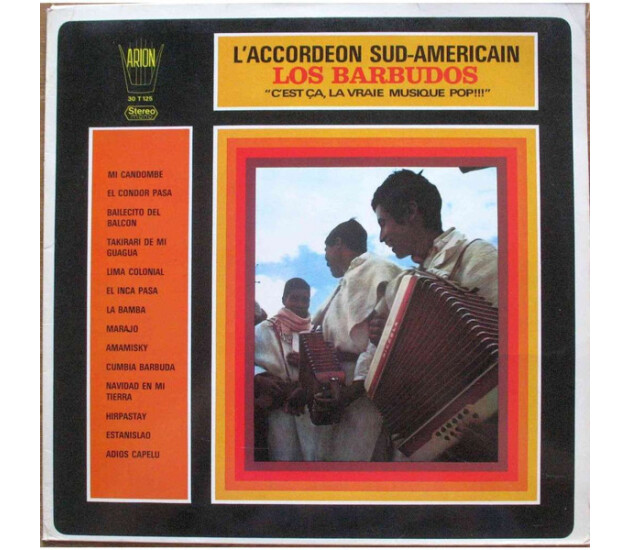 Los Barbudos - L'Accordeon Sud-Americain