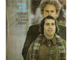 Simon & Garfunkel - Bridge Over Troubled Water