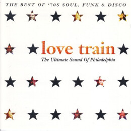 Various - Love Train - The Ultimate Sound Of Philadelphia