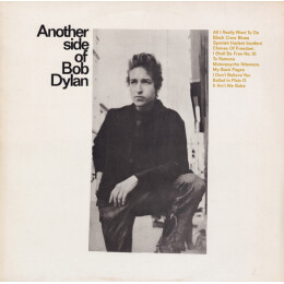 Bob Dylan - Another Side Of Bob Dylan