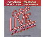 Dave Grusin / Lee Ritenour / Diane Schuur / Dave Valentin - GRP Live In Session