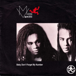 Milli Vanilli - Baby Don't Forget My Number