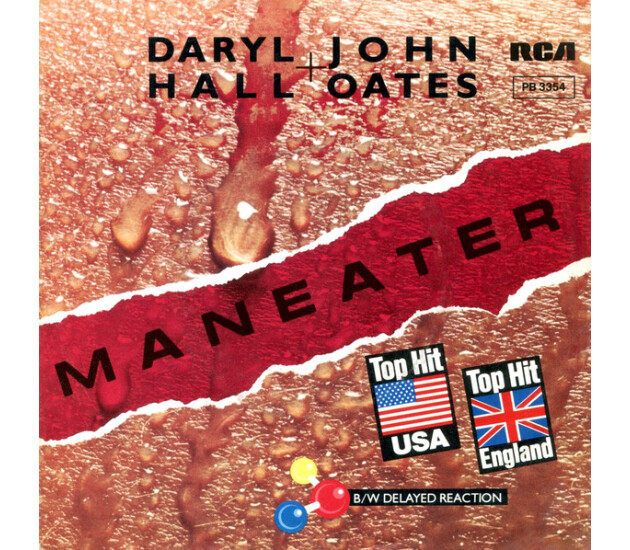 Daryl Hall & John Oates - Maneater B/W Delayed Reaction