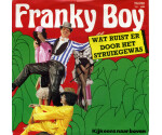 Franky Boy - Wat Ruist Er Door Het Struikgewas