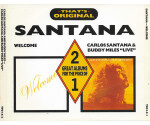 Santana / Carlos Santana And Buddy Miles - Welcome / Carlos Santana & Buddy Miles "Live"