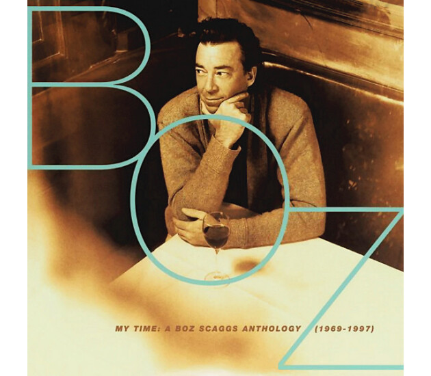 Boz Scaggs - My Time: A Boz Scaggs Anthology (1969-1997)