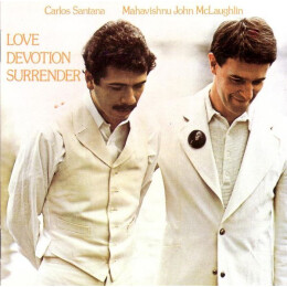 Carlos Santana / John McLaughlin - Love Devotion Surrender