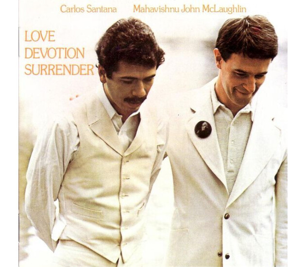 Carlos Santana / John McLaughlin - Love Devotion Surrender